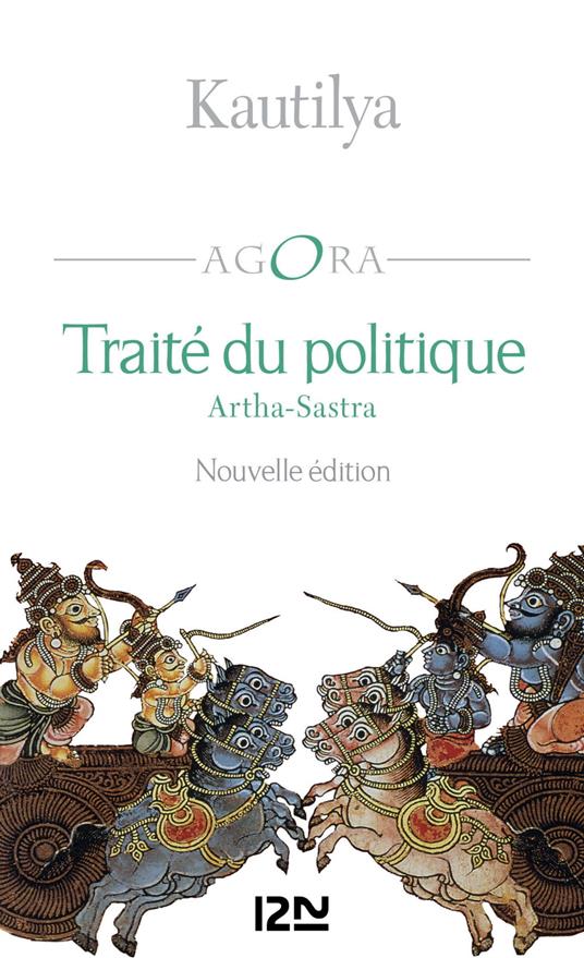 Traité du politique - Artha-Sastra