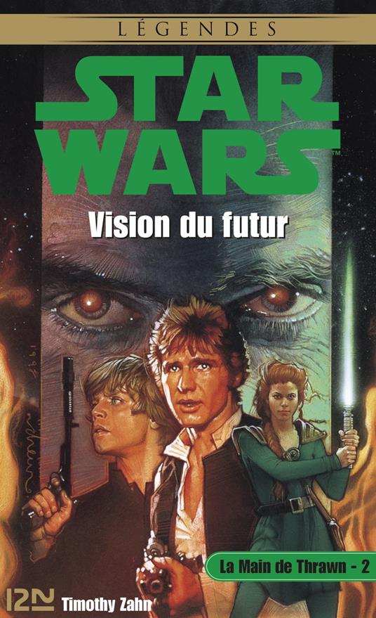 Star Wars - La Main de Thrawn Tome 2 : Vision du futur