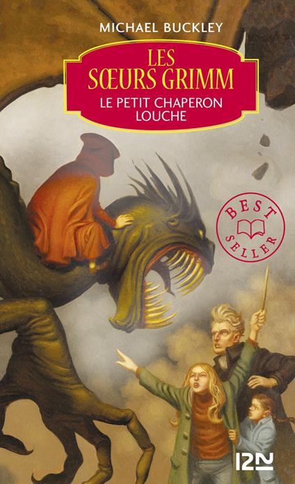 Les soeurs Grimm - tome 3 Le petit chaperon louche - Michael Buckley,Marie Leymarie - ebook