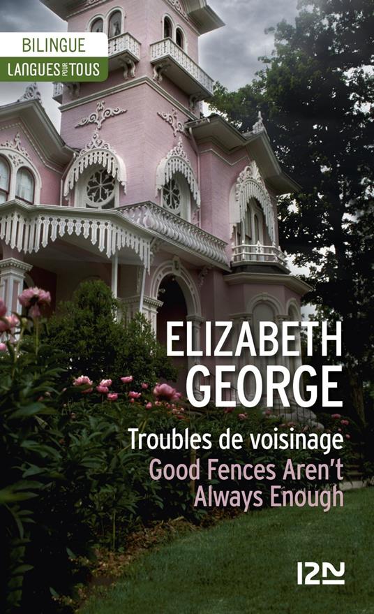 Troubles de voisinage / Good Fences Aren't AlwaysEnough - Bilingue
