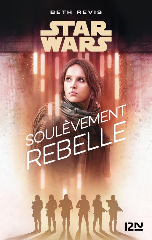 Star Wars - Soulèvement rebelle - Beth Revis,Sandy JULIEN - ebook