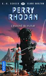 Perry Rhodan - numéro 365 L'envoyé du futur