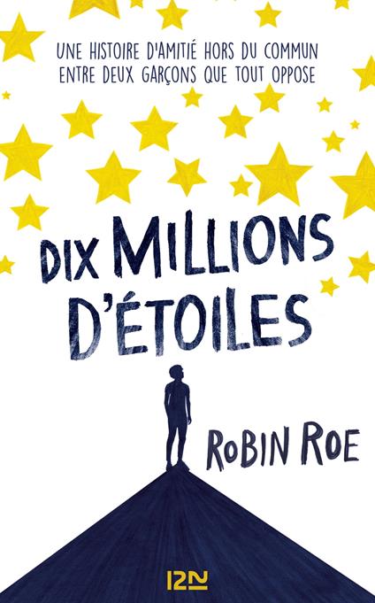 Dix millions d'étoiles - Roe Robin,Caroline Bouet - ebook