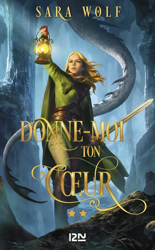Donne-moi ton coeur - tome 2 - Sara Wolf,Noémie Saint Gal - ebook