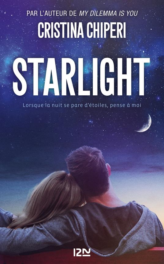 Starlight - Cristina Chiperi,Nathalie Nédélec-Courtès - ebook