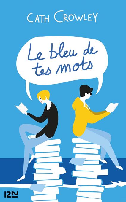 Le bleu de tes mots - Cath Crowley,Maud ORTALDA - ebook