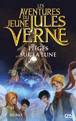 Les aventures du jeune Jules Verne - tome 5 Piégés sur la Lune