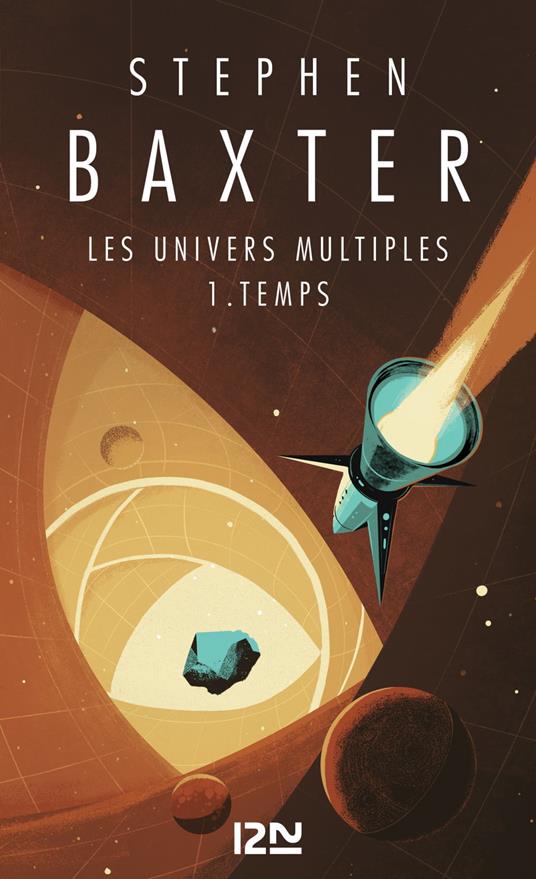 Les univers multiples - tome 1 Temps