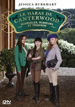 Le haras de Canterwood - tome 11 Scandales, rumeurs et trahison