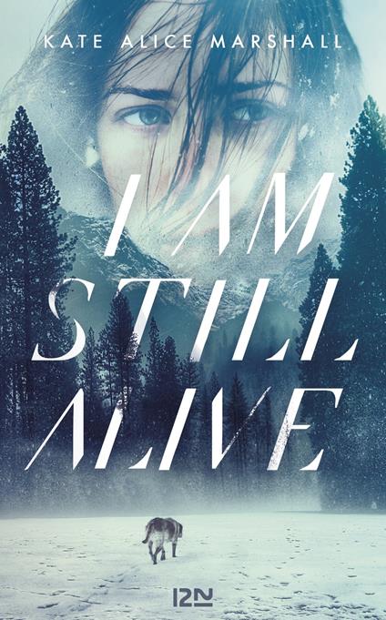 I am still alive - Kate Alice Marshall,Guillaume FOURNIER - ebook