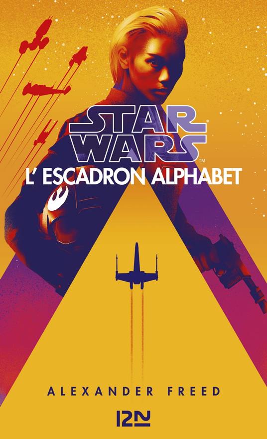 Star Wars - L'Escadron Alphabet Tome 1