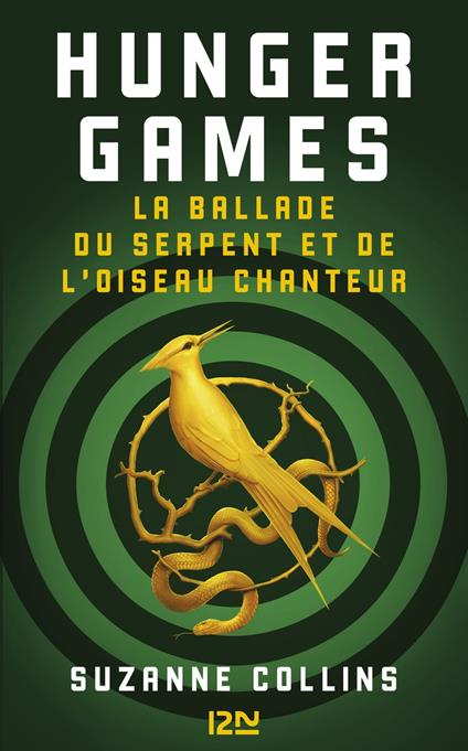 Hunger Games - La ballade du serpent et de l'oiseau chanteur - Suzanne Collins,Guillaume FOURNIER - ebook