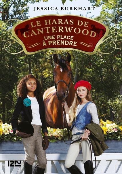 Le haras de Canterwood - tome 14 Une place à prendre - Jessica Burkhart,Christine BOUCHAREINE - ebook