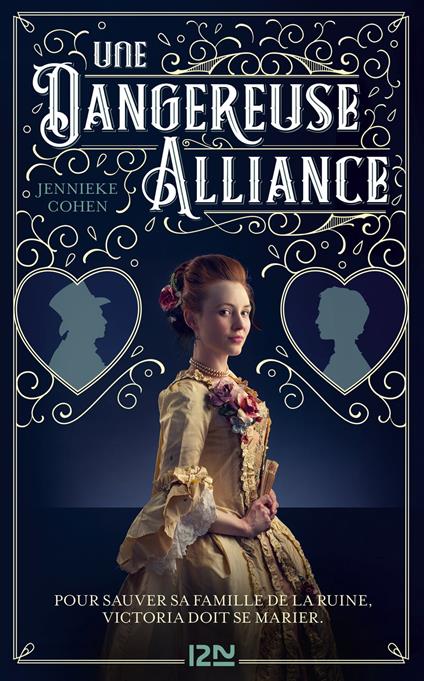 Une dangereuse alliance - Jennieke Cohen,Alice DELARBRE - ebook