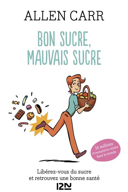 Bon sucre, mauvais sucre
