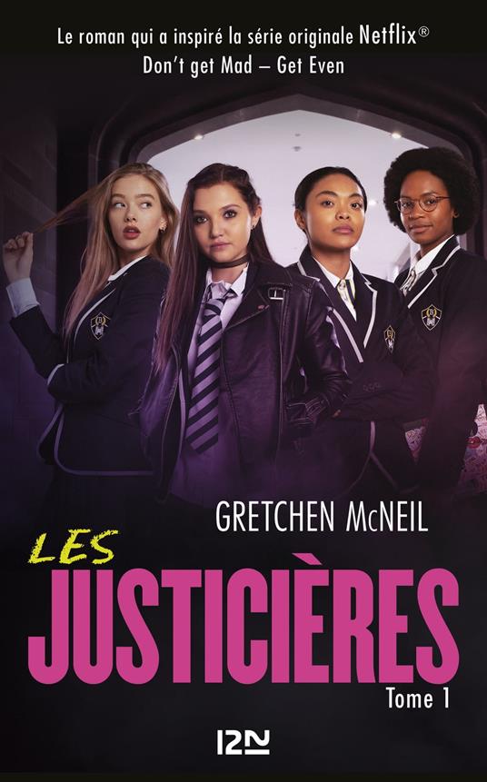 Les justicières - tome 1 - Gretchen McNeil,Maud Desurvire - ebook