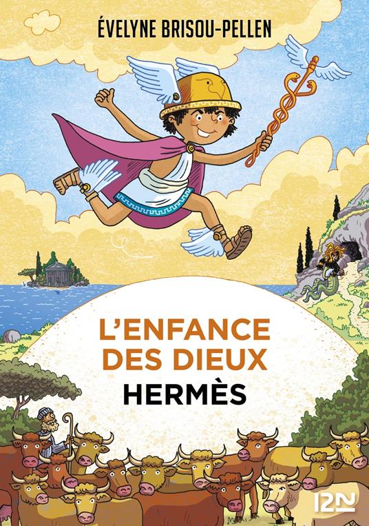 L'enfance des dieux - tome 04 Hermès - Brisou-Pellen Évelyne - ebook