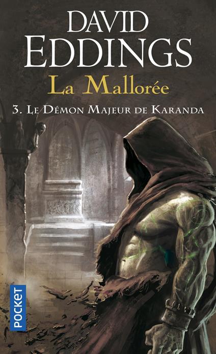 La Mallorée - tome 3 Le démon majeur de Karanda