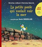 Lis et écoute Les P'tites Poules - tome 01 : La petite poule qui voulait voir la mer