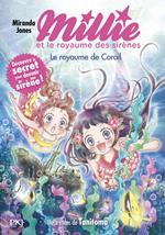 Millie et le royaume des sirènes - Tome 3 Le Royaume de Corail