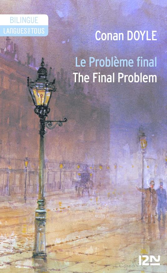 Le problème final, The final problem - Bilingue