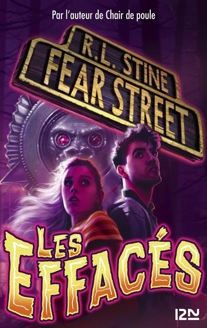 Fear Street - tome 4 Les effacés - R. L. Stine,Guillaume FOURNIER - ebook