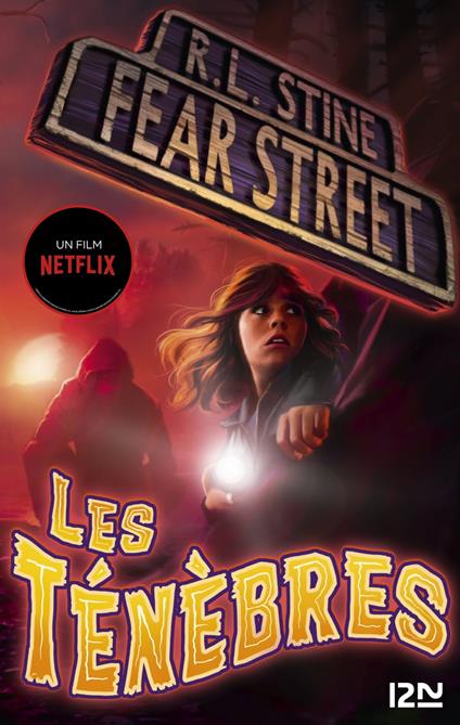 Fear street - tome 3 Les ténèbres - R. L. Stine,Guillaume FOURNIER - ebook