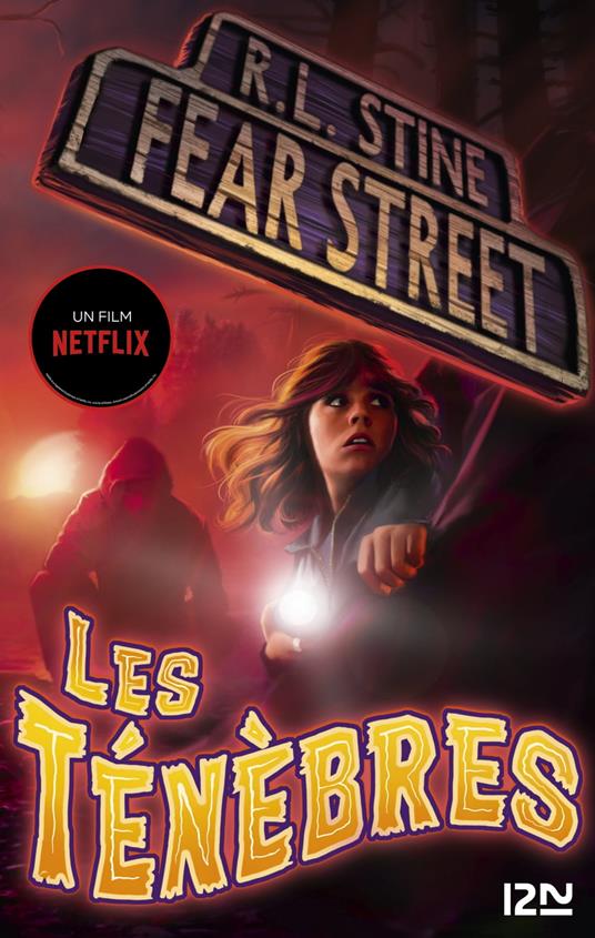 Fear street - tome 3 Les ténèbres - R. L. Stine,Guillaume FOURNIER - ebook