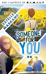 Somebody Like You - tome 02 : Someone For You