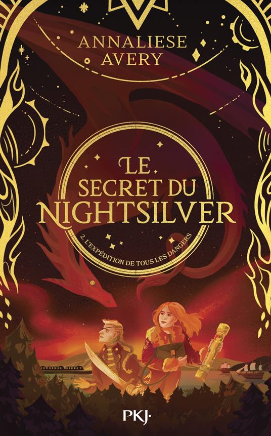 Le Secret du Nightsilver - Tome 02 L'Expédition de tous les dangers - Annaliese Avery,Leslie BOITELLE - TESSIER - ebook