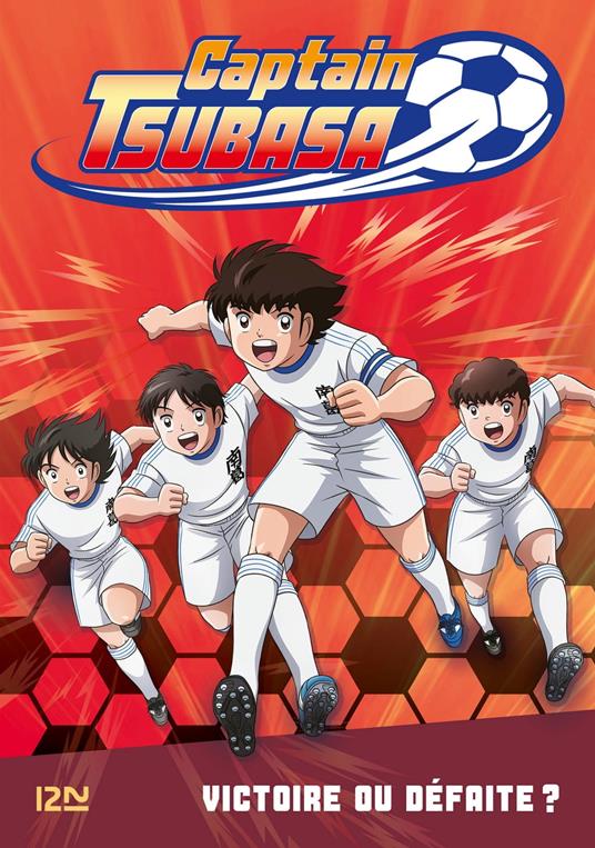 Captain Tsubasa - tome 04 : Victoire ou défaite ? - Michel Leydier - ebook