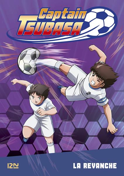 Captain Tsubasa - tome 05 : La revanche - Michel Leydier - ebook