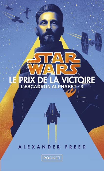 Star Wars - L'Escadron Alphabet Tome 3 : Le Prix de la victoire