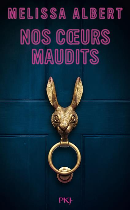 Nos coeurs maudits - Melissa Albert,Antoine Pinchot - ebook