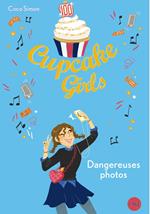Cupcake Girls - Titre 30 Photos volées