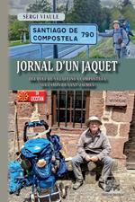 Lo Jornal d'un Jaquet (del Puèi-de-Velai fin a Compostèla sul Camin de Sant-Jacmes)