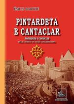 Pintardeta e Cantaclar (pèça comica en vèrs lengadocians)