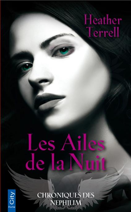 Les ailes de la nuit - Heather Terrell - ebook
