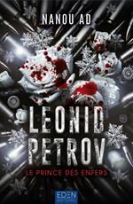 Leonid Petrov, prince des enfers