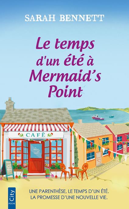 Le temps d'un été à Mermaid's point