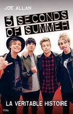 5 Seconds of Summer, la véritable histoire