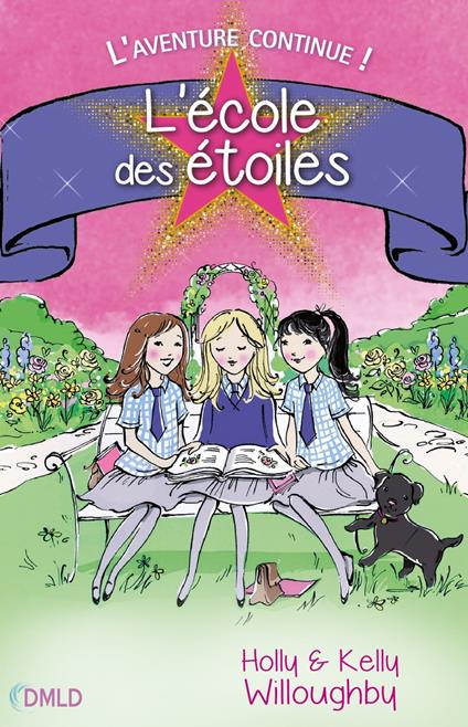 L'école des étoiles T2 - Holly Willoughby,Kelly Willoughby - ebook