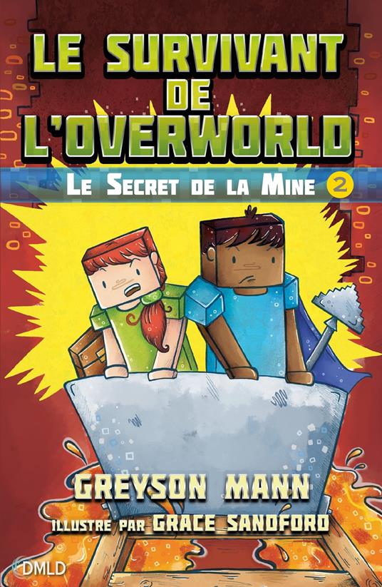 Le survivant de l'Overworld T2 - Greyson Mann - ebook