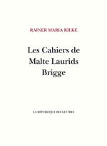 Les Cahiers de Malte Laurids Brigge