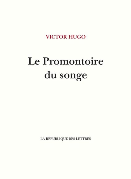 Le Promontoire du songe
