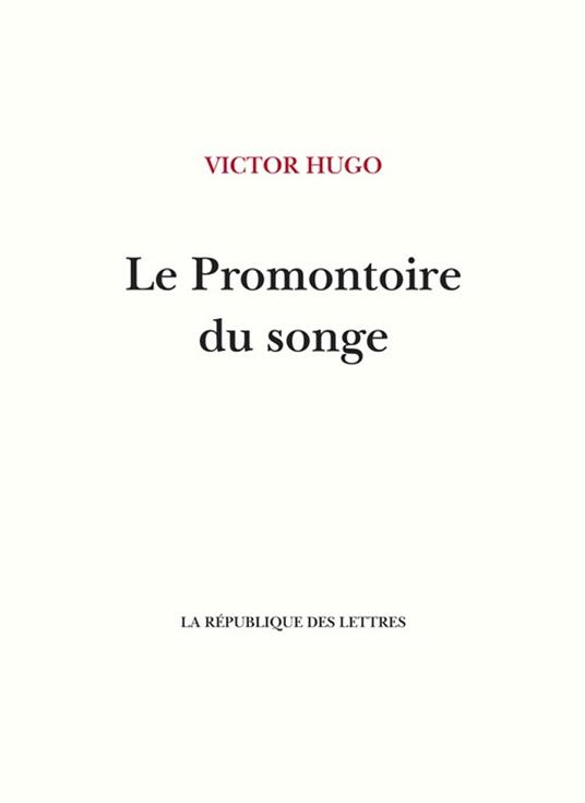 Le Promontoire du songe