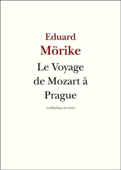 Le Voyage de Mozart à Prague