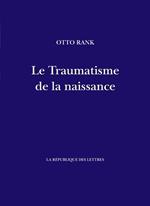 Le Traumatisme de la naissance