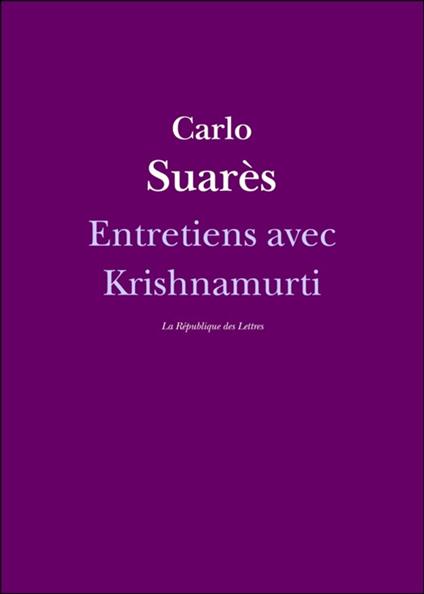 Entretiens avec Krishnamurti