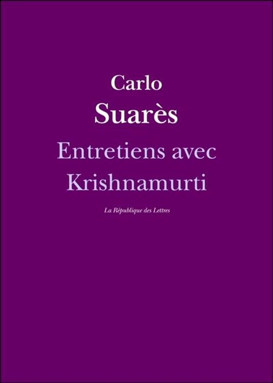 Entretiens avec Krishnamurti